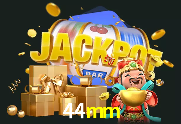44mm bet